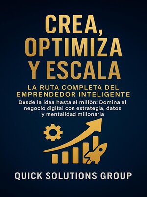 cover image of Crea, Optimiza y Escala